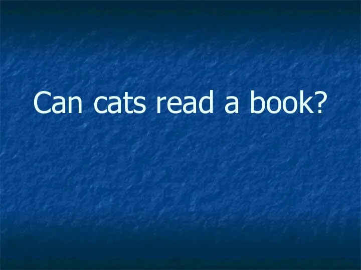 Can cats read a book?