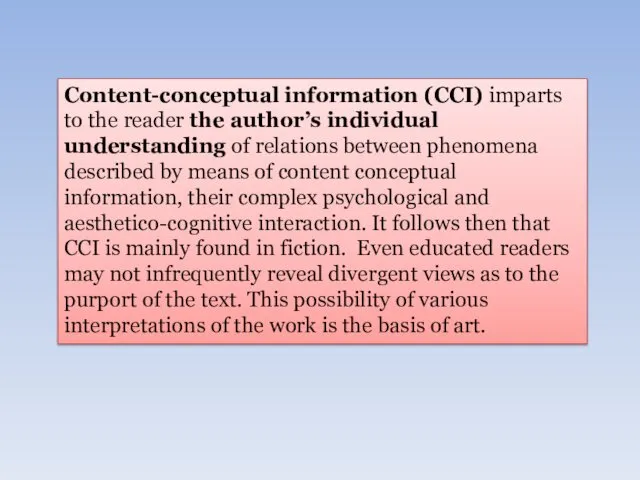 Content-conceptual information (CCI) imparts to the reader the author’s individual understanding of relations