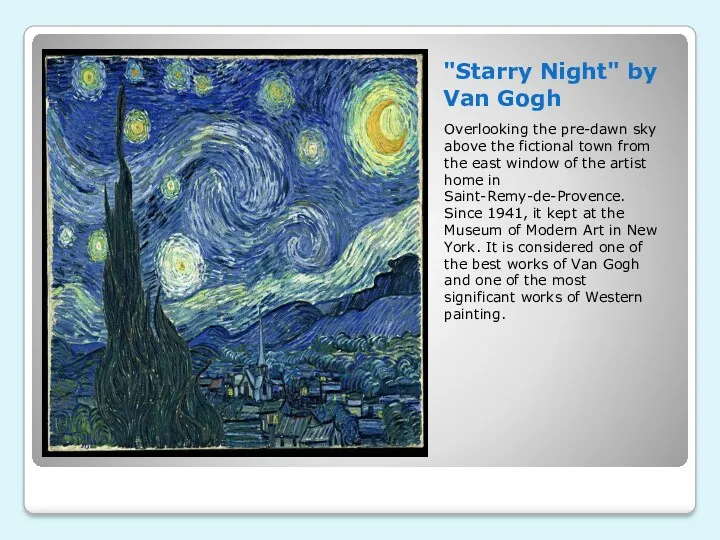 "Starry Night" by Van Gogh Overlooking the pre-dawn sky above