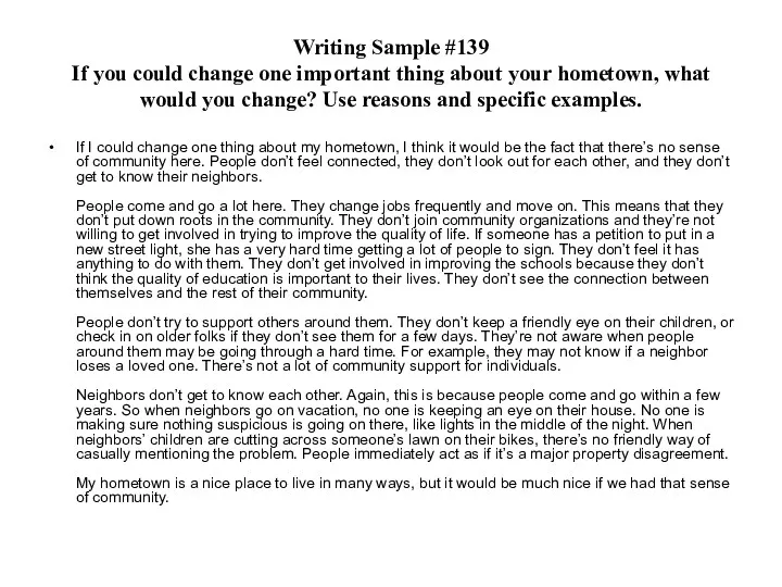 Writing Sample #139 If you could change one important thing