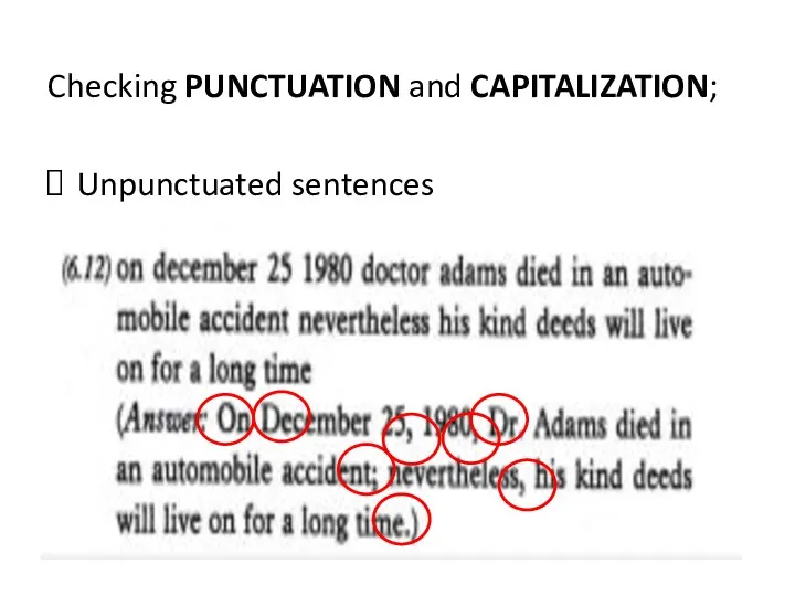 Checking PUNCTUATION and CAPITALIZATION; Unpunctuated sentences