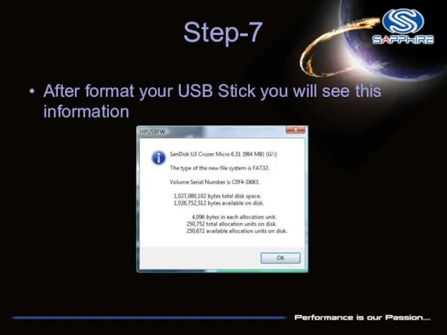 Step-7 After format your USB Stick you will see this information