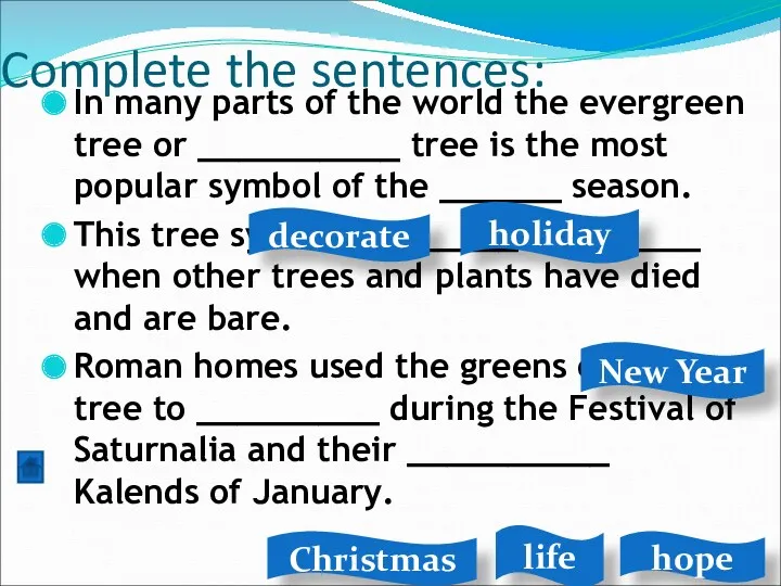 Complete the sentences: In many parts of the world the
