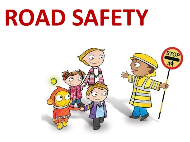 ROAD SAFETY