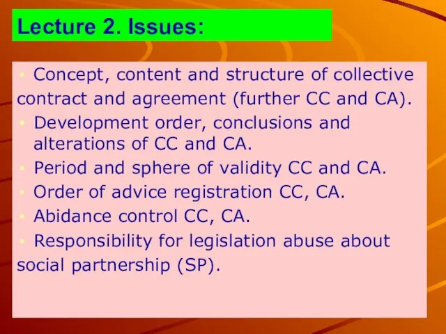 Concept, content and structure of collective contract and agreement (further