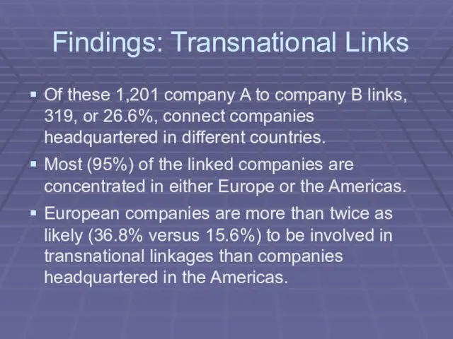Findings: Transnational Links Of these 1,201 company A to company