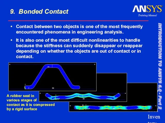 October 30, 2001 Inventory #001571 9- 9. Bonded Contact Contact