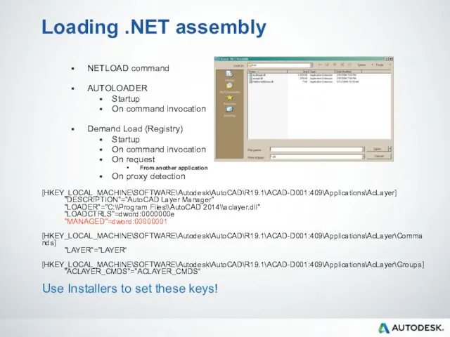 Loading .NET assembly NETLOAD command AUTOLOADER Startup On command invocation