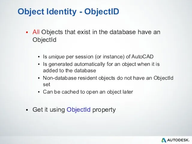 Object Identity - ObjectID All Objects that exist in the