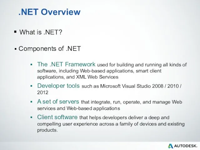 .NET Overview What is .NET? Components of .NET The .NET