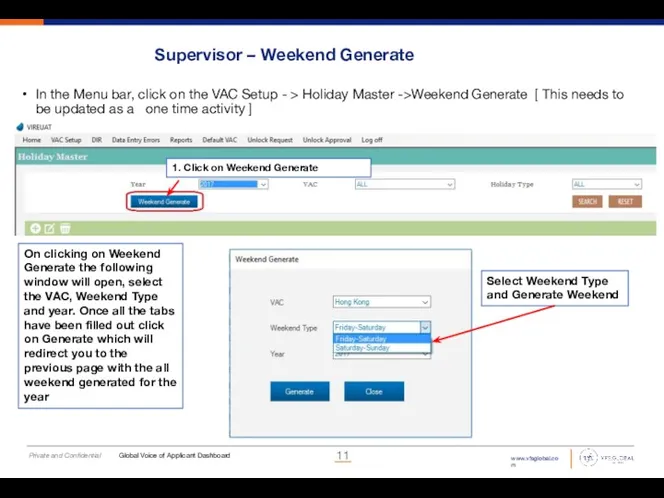 Supervisor – Weekend Generate In the Menu bar, click on