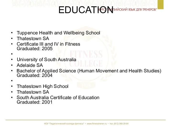 EDUCATION Tuppence Health and Wellbeing School Thatestown SA Certificate III