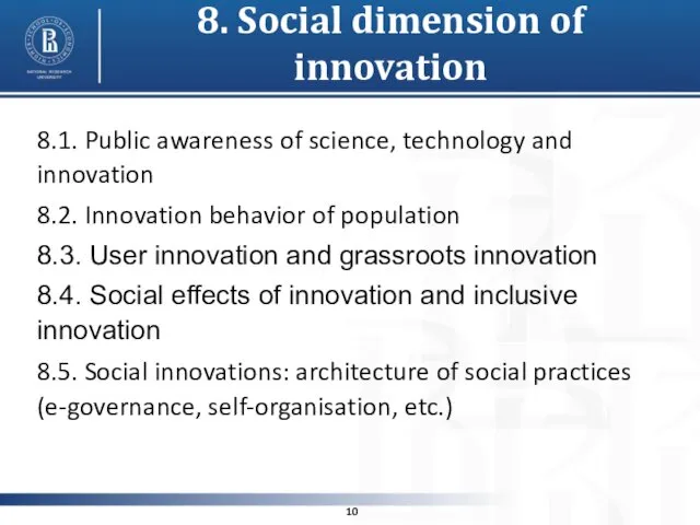 8. Social dimension of innovation 8.1. Public awareness of science,