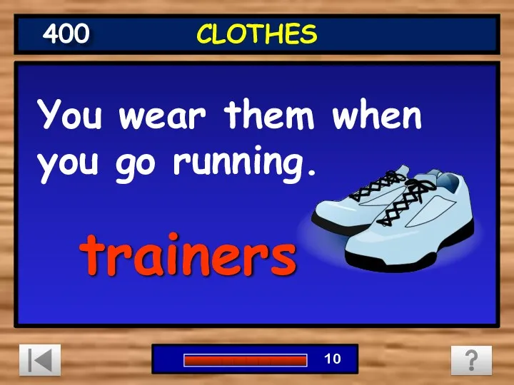 You wear them when you go running. trainers CLOTHES 400