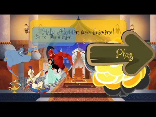 You won't find Jasmine! Help Aladdin save Jasmine! Oh no! This is Jafar!
