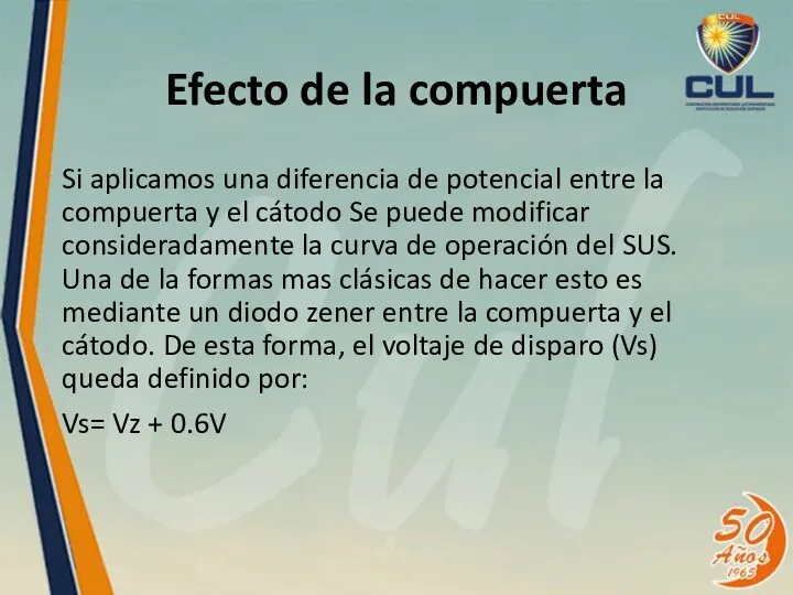 Efecto de la compuerta Si aplicamos una diferencia de potencial