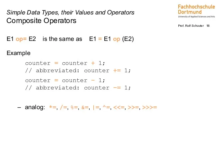 E1 op= E2 is the same as E1 = E1