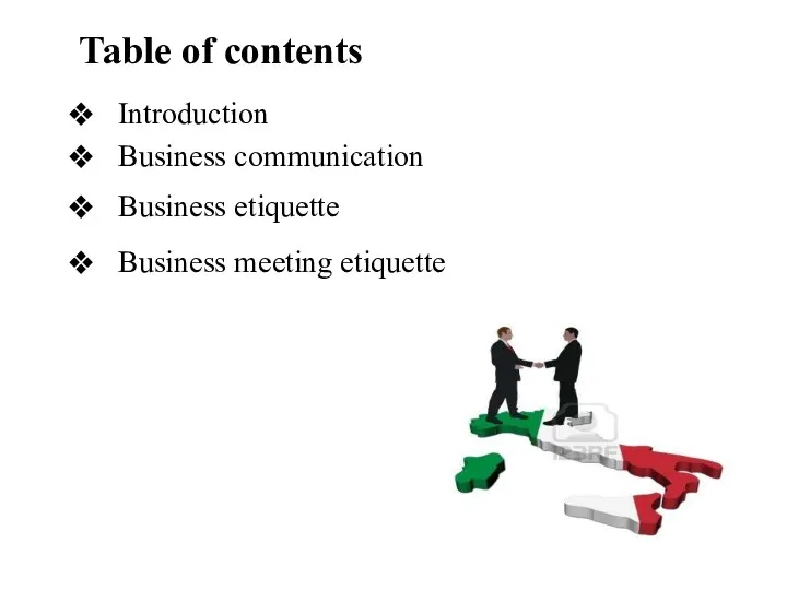 Table of contents Introduction Business communication Business etiquette Business meeting etiquette