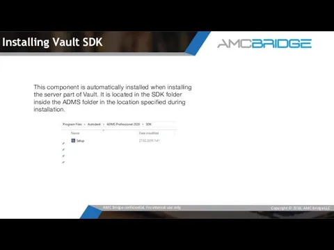 Installing Vault SDK This component is automatically installed when installing