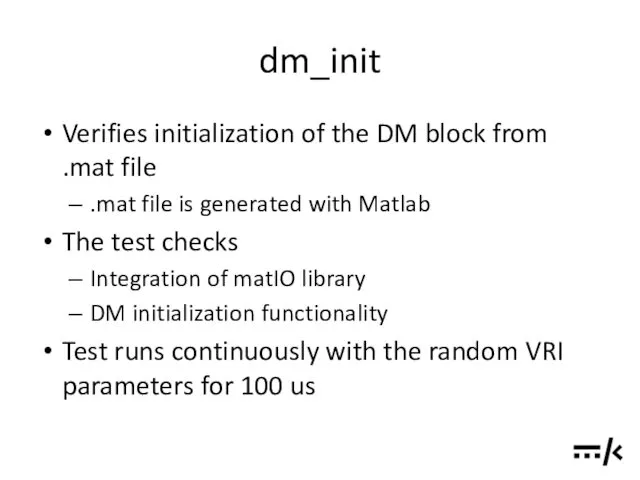 dm_init Verifies initialization of the DM block from .mat file