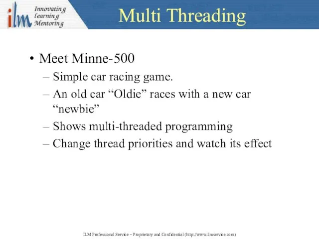 Multi Threading Meet Minne-500 Simple car racing game. An old