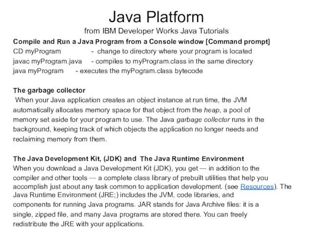 Java Platform from IBM Developer Works Java Tutorials Compile and