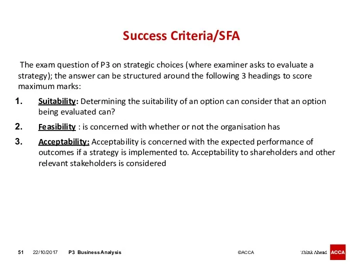 Success Criteria/SFA The exam question of P3 on strategic choices