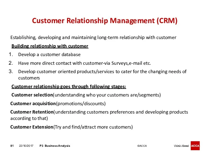 Customer Relationship Management (CRM) Establishing, developing and maintaining long-term relationship