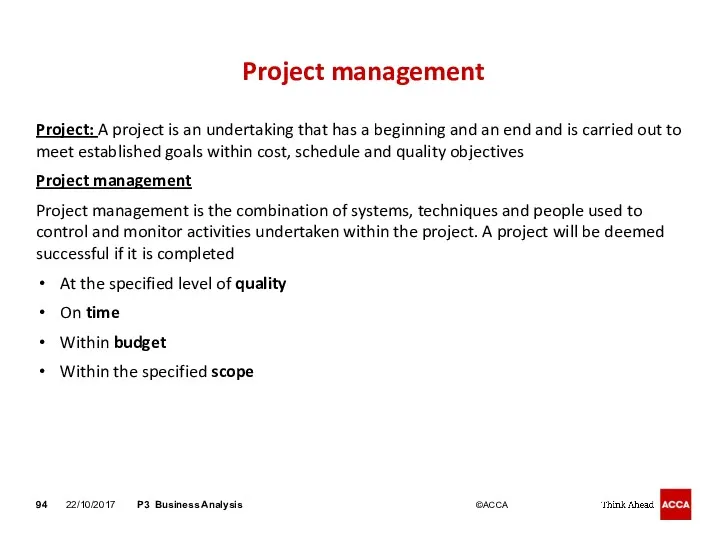 Project management Project: A project is an undertaking that has