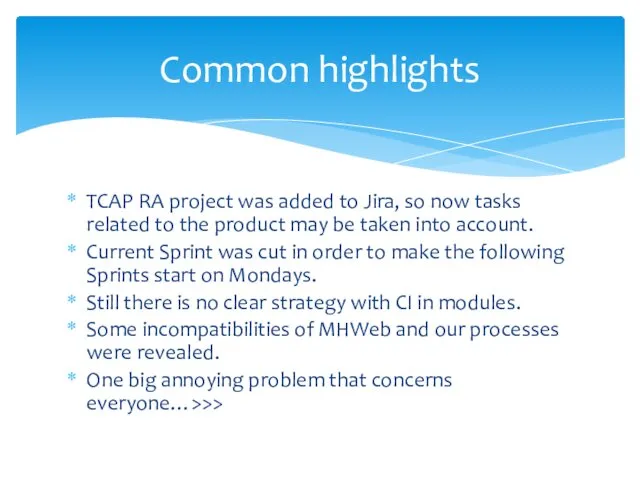 TCAP RA project was added to Jira, so now tasks