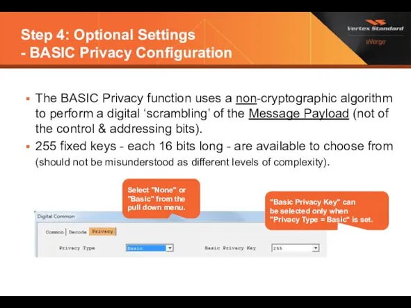 Step 4: Optional Settings - BASIC Privacy Configuration The BASIC