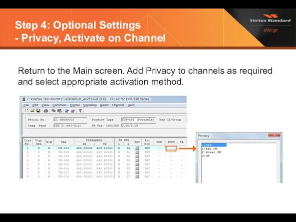 Step 4: Optional Settings - Privacy, Activate on Channel Return