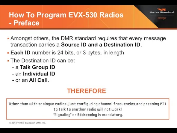 How To Program EVX-530 Radios - Preface Amongst others, the