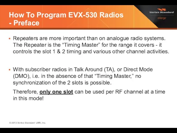 How To Program EVX-530 Radios - Preface Repeaters are more