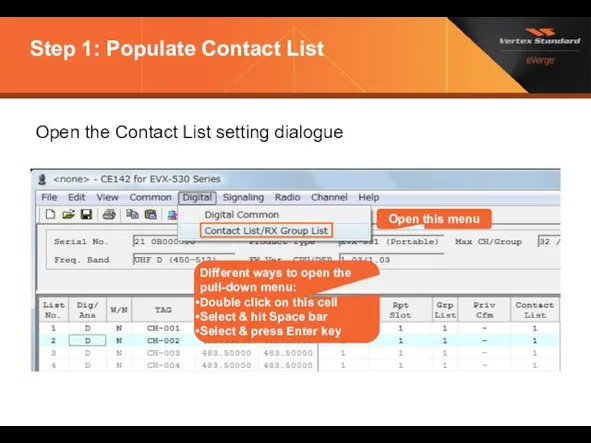 Step 1: Populate Contact List Open the Contact List setting
