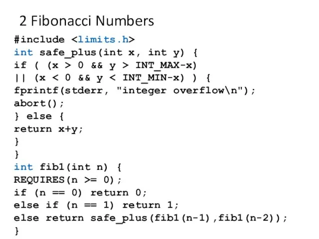 2 Fibonacci Numbers #include int safe_plus(int x, int y) {