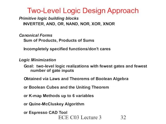 ECE C03 Lecture 3 Two-Level Logic Design Approach Primitive logic
