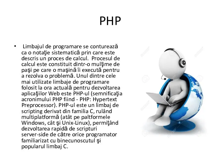 PHP Limbajul de programare se conturează ca o notaţie sistematică