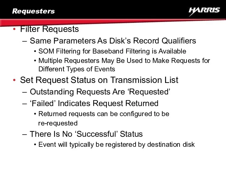 Requesters Filter Requests Same Parameters As Disk’s Record Qualifiers SOM