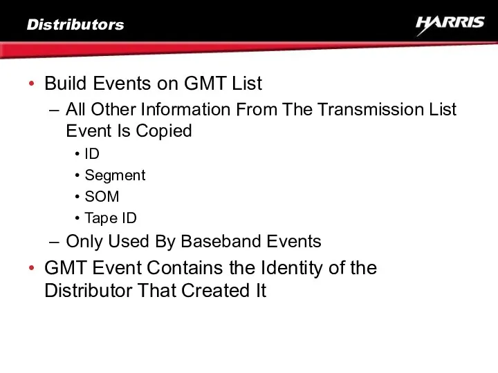 Distributors Build Events on GMT List All Other Information From