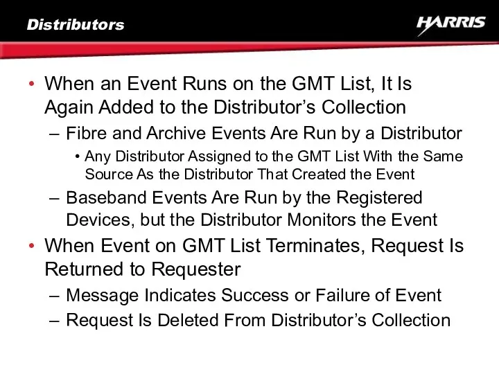 Distributors When an Event Runs on the GMT List, It