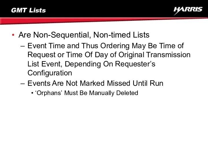 GMT Lists Are Non-Sequential, Non-timed Lists Event Time and Thus