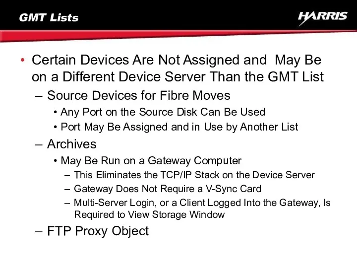 GMT Lists Certain Devices Are Not Assigned and May Be