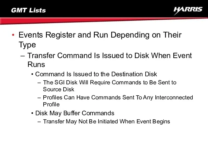 GMT Lists Events Register and Run Depending on Their Type