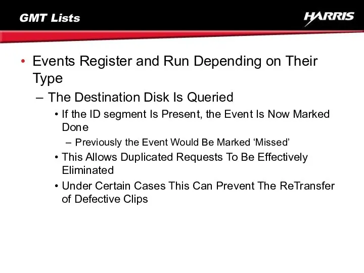 GMT Lists Events Register and Run Depending on Their Type