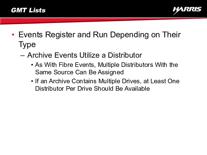 GMT Lists Events Register and Run Depending on Their Type