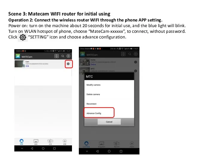 Scene 3: Matecam WIFI router for initial using Operation 2: