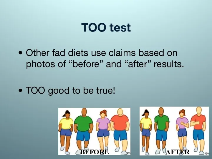 TOO test Other fad diets use claims based on photos