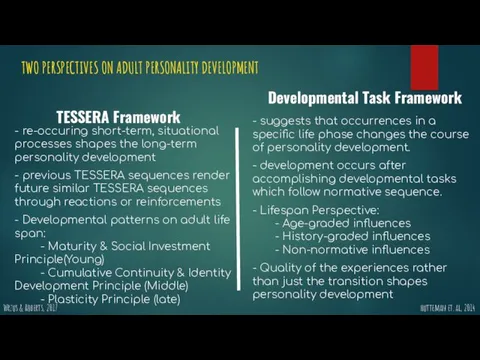 TWO PERSPECTIVES ON ADULT PERSONALITY DEVELOPMENT TESSERA Framework Developmental Task