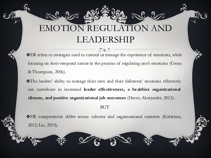 EMOTION REGULATION AND LEADERSHIP ER refers to strategies used to